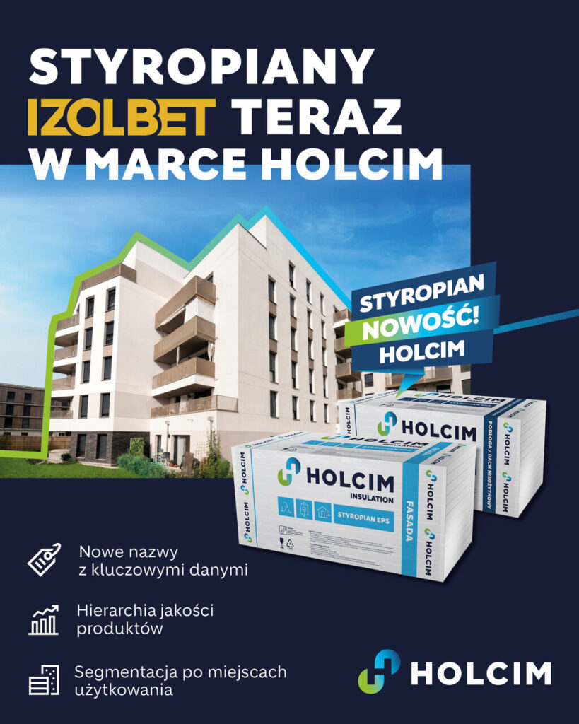 STYROPIAN_IZOLBET_teraz_pod_holcim-819x1024 Holcim rozszerza ofertę izolacji. Styropiany Izolbet już dostępne pod marką Holcim 